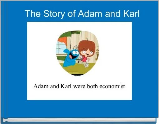Front cover of ' The Story of Adam and Karl' 