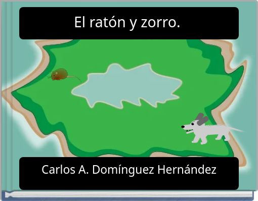 El rat&oacute;n y zorro.