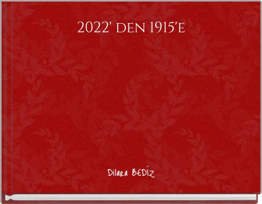 2022' den 1915'e