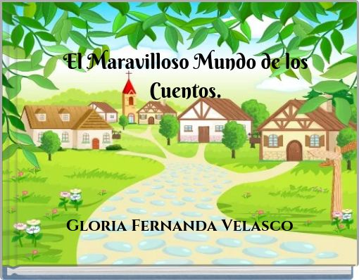 El Maravilloso Mundo de los Cuentos.