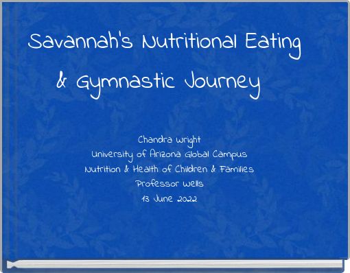 Savannah's Nutritional Eating & Gymnastic Journey