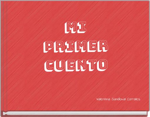 MI PRIMER CUENTO