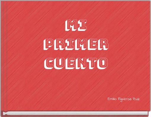 MI PRIMER CUENTO
