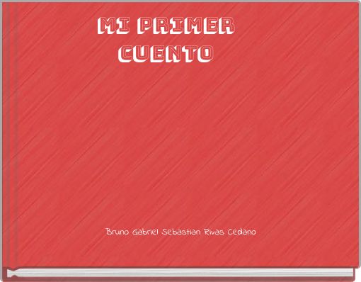 MI PRIMER CUENTO