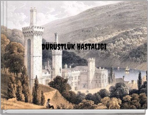 D&Uuml;R&Uuml;STL&Uuml;K HASTALIGI