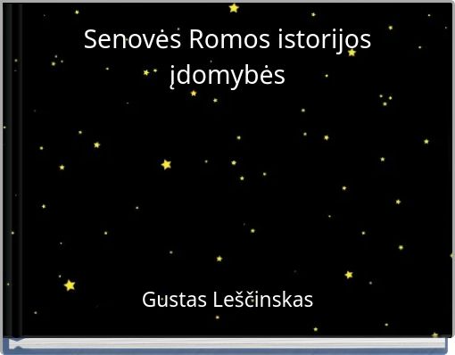 Senovės Romos istorijos įdomybės