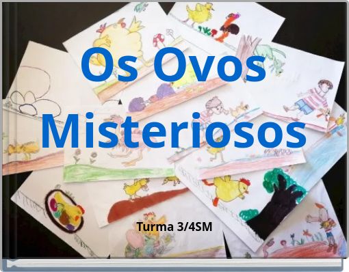 Os Ovos Misteriosos