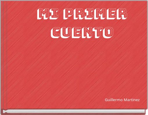 MI PRIMER CUENTO