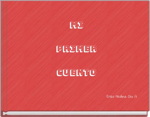 MI PRIMER CUENTO