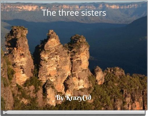 The three sisters