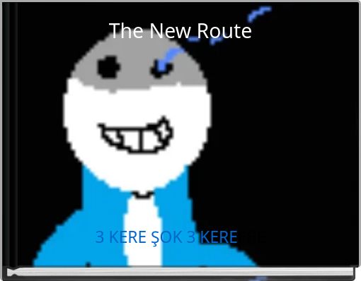 The New Route