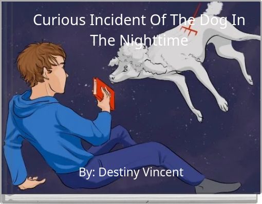 Curious Incident Of The Dog In The Nighttime