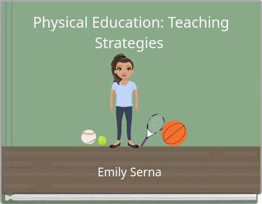 Physical Education: Teaching Strategies