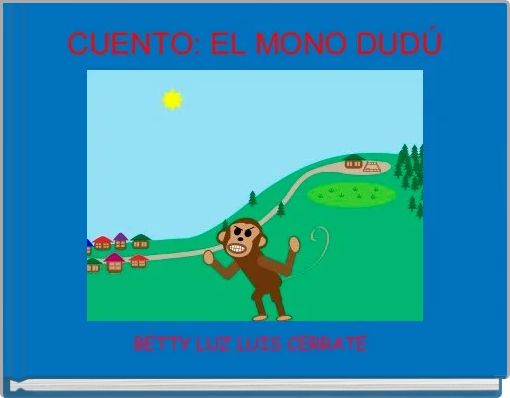 Book Cover for: CUENTO: EL MONO DUDÚ