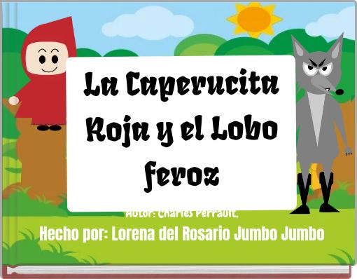 La Caperucita Roja y el Lobo feroz
