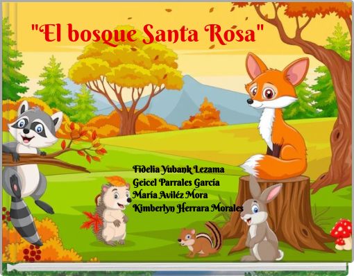 "El bosque Santa Rosa"