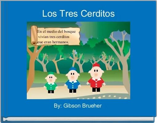 Los Tres Cerditos