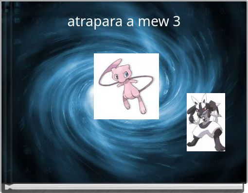 atrapara a mew 3