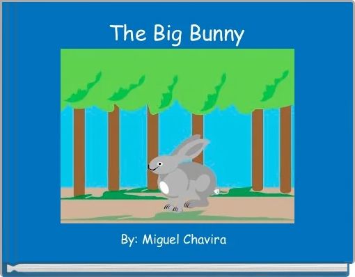 The Big Bunny