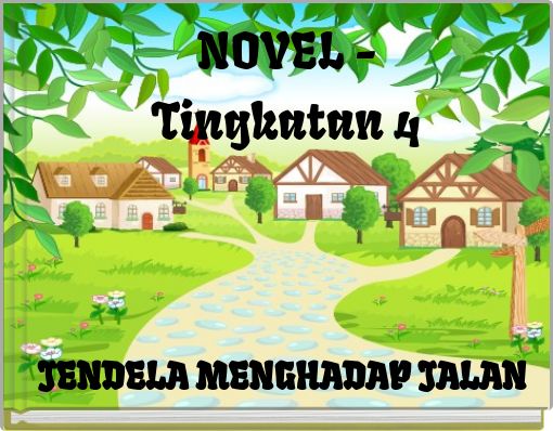 NOVEL - Tingkatan 4