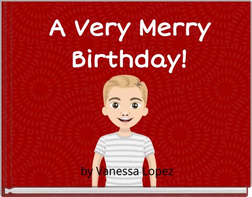 A Very Merry Birthday!