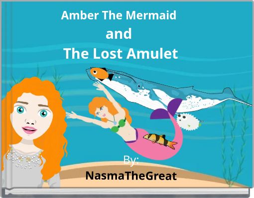 Amber The Mermaid and The Lost Amulet