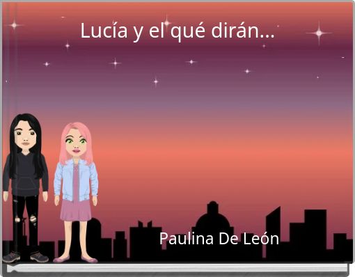 Luc&iacute;a y el qu&eacute; dir&aacute;n...