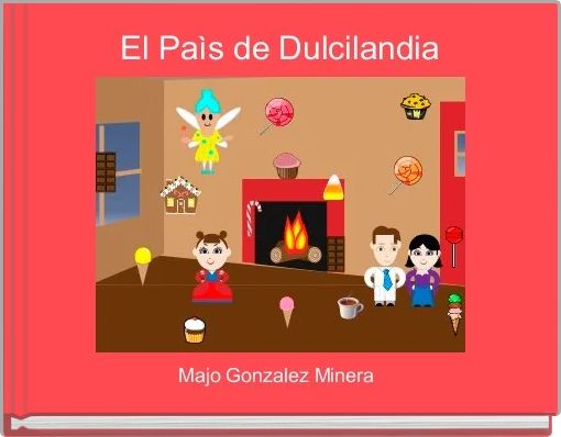 El Paìs de Dulcilandia