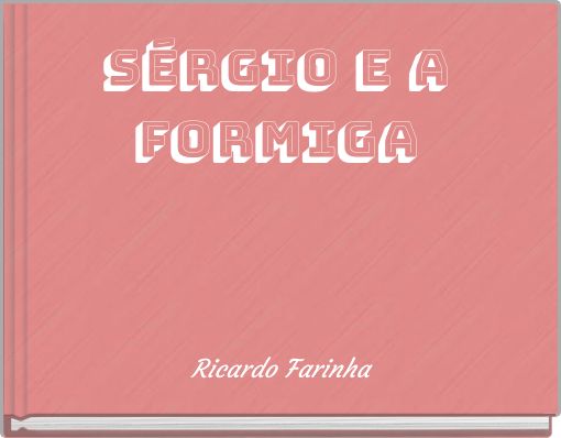 Sérgio e a formiga