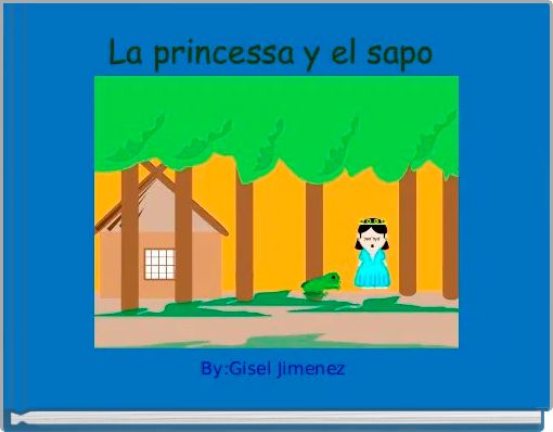 Front cover of 'La princessa y el sapo ' 