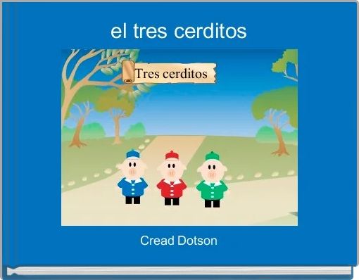 Front cover of 'el tres cerditos' 