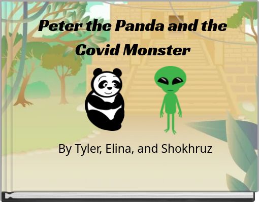 Peter the Panda and the Covid Monster