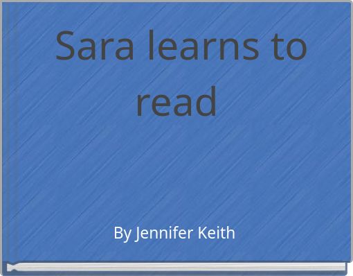 Sara learns to read