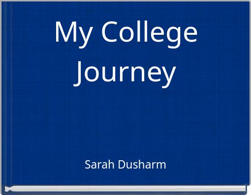 My College Journey