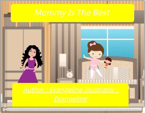 Front cover of 'Mommy Is The Best' 
