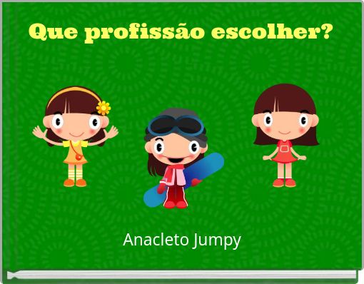 Que profissão escolher?