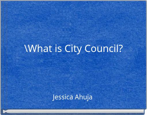\What is City Council?