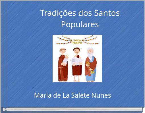 Tradições dos Santos Populares