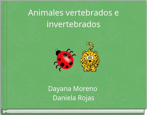 Animales vertebrados e invertebrados
