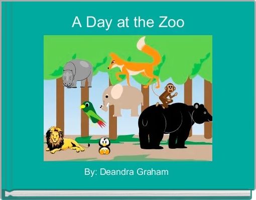 Front cover of 'A Day at the Zoo ' 