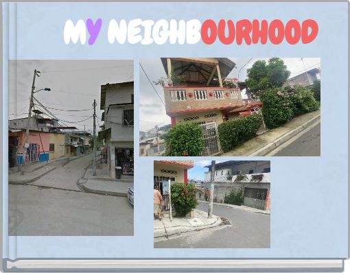MY NEIGHBOURHOOD