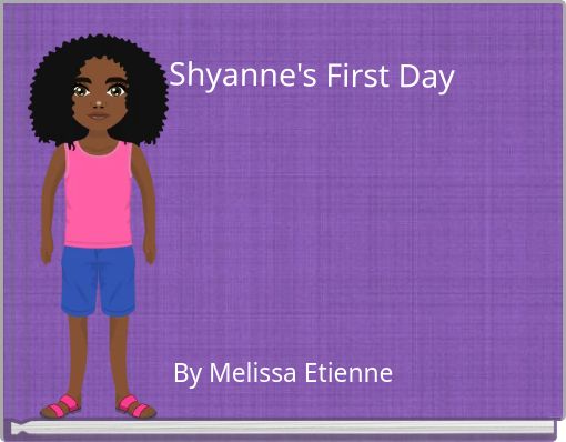 Shyanne's First Day
