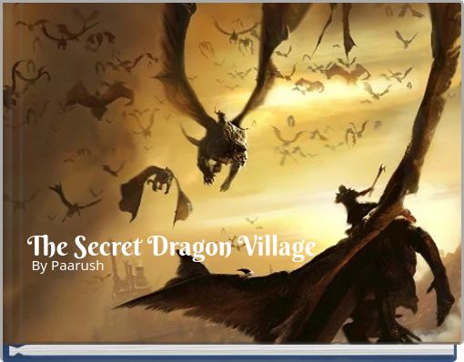 Front cover of 'The Secret Dragon Village' 