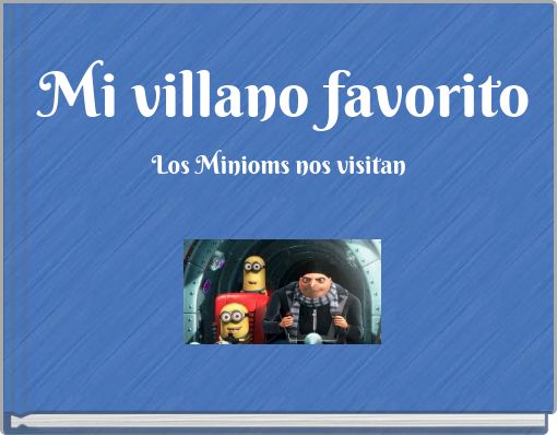 Mi villano favorito