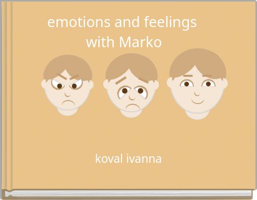 emotions and feelings with Marko