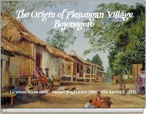 The Origin of Plesungan Village Bojonegoro