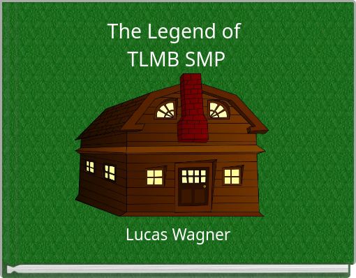 Front cover of 'The Legend of TLMB SMP' 