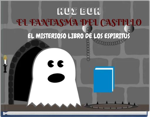 HUI BUH EL FANTASMA DEL CASTILLO