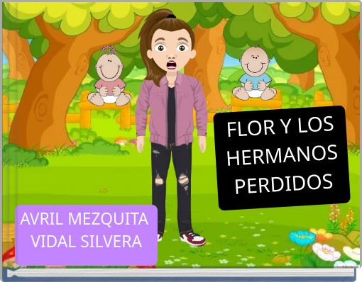 FLOR Y LOS HERMANOS PERDIDOS