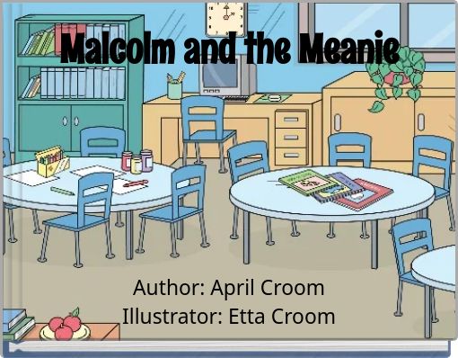 Malcolm and the Meanie